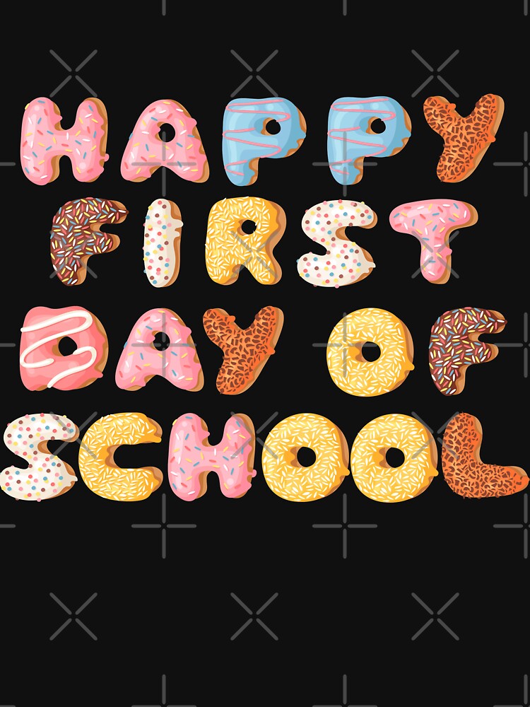 Happy first Day of School Sprinkle donuts design T-Shirt by marosharaf