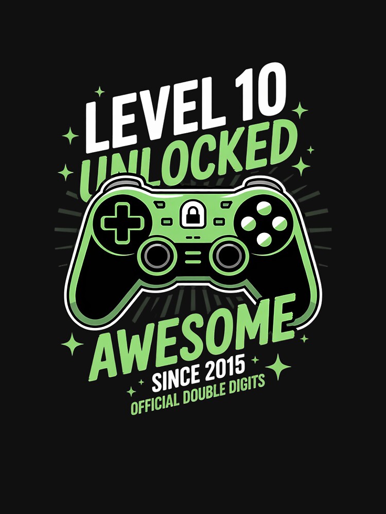 Level 10 Unlocked Awesome Since 2015 10th Birthday Gaming by Belkisallen