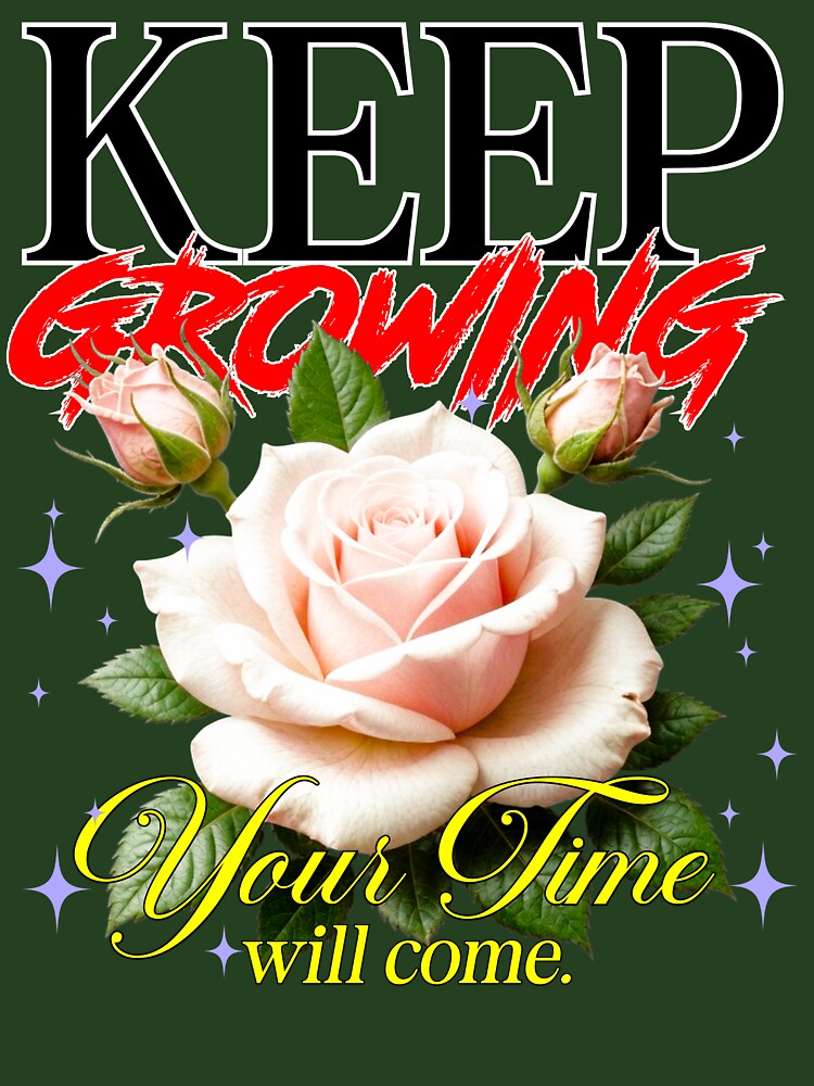 Keep Growing Your Time Will Come - Streetwear Floral Shirt by Echala