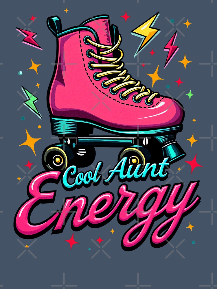 Cool Aunt Energy – Retro Roller Skate Funny Auntie by CreativoDesign