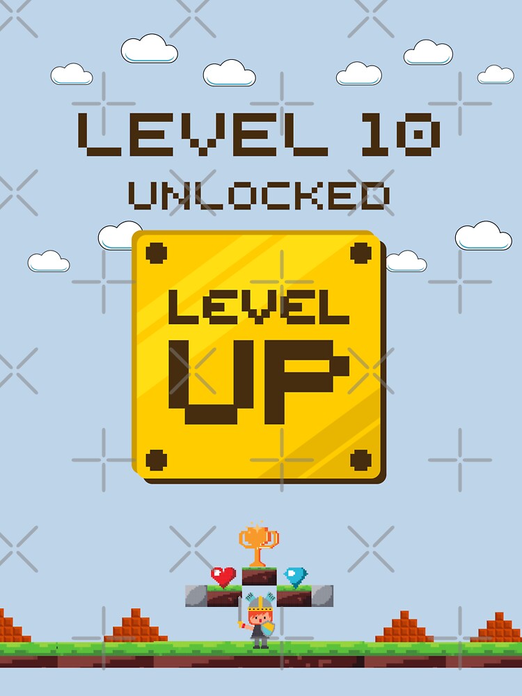 level up unlocked birthday 10 years old by Shadyfruit