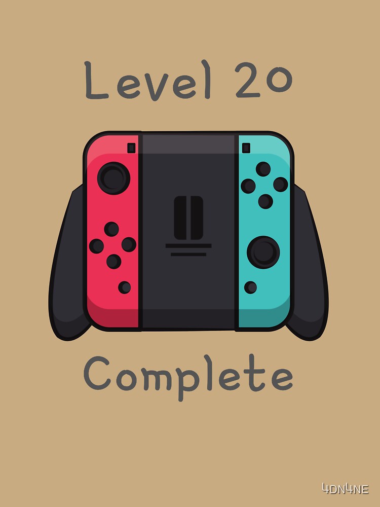 Level 20 Completed – Gamer Gift by 4DN4NE