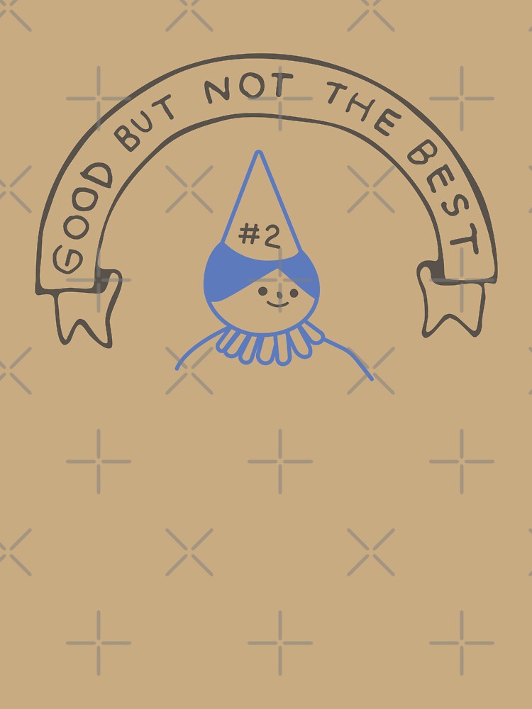good but not the best by bantaam