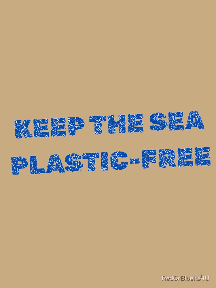 keep the sea plastic-free environmental art by RedOrBlueIts4U