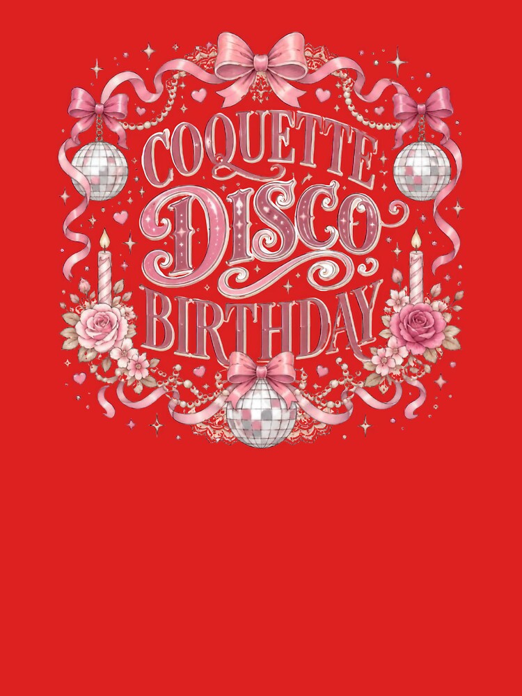 Coquette Disco Birthday Shirt Pink Disco Ball Party Aesthetic Feminine Gift by Zabolotna_Art