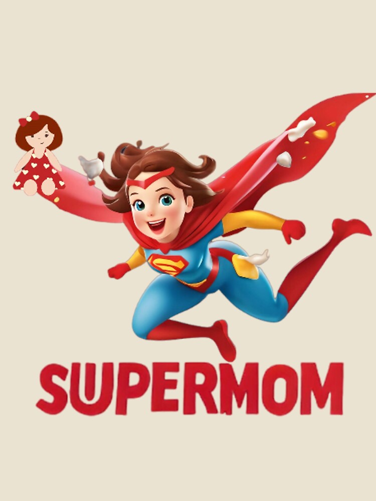 Supermom , Gift for mom by sweetiejojo