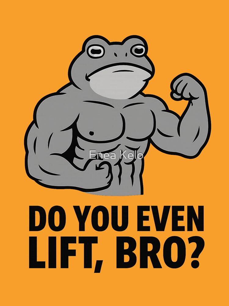 Do You Even Lift, Bro? – Funny Buff Frog Gym Meme Design by Enea Kelo