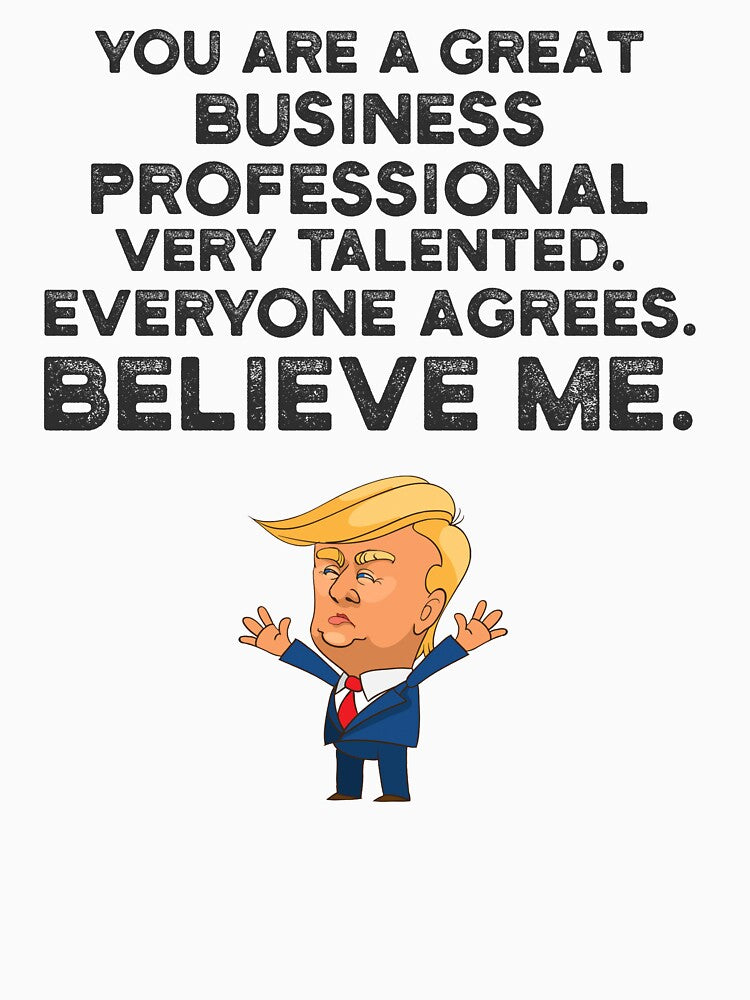 Business Professional Funny Trump by UneDesigns