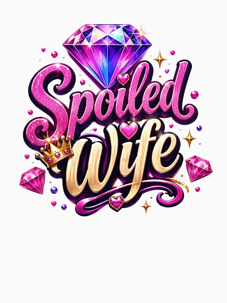 Elegant Spoiled Wife Valentine Anniversary Gift for Her by JacobSneDe