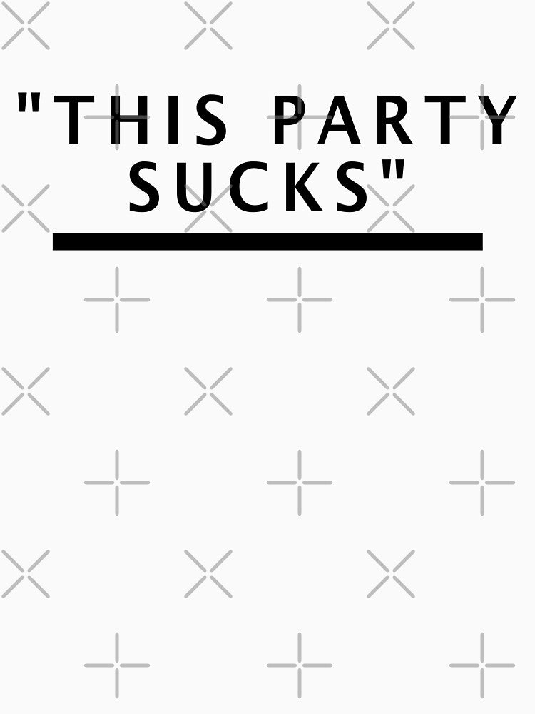 White Lie Party: This party sucks by Restless Art
