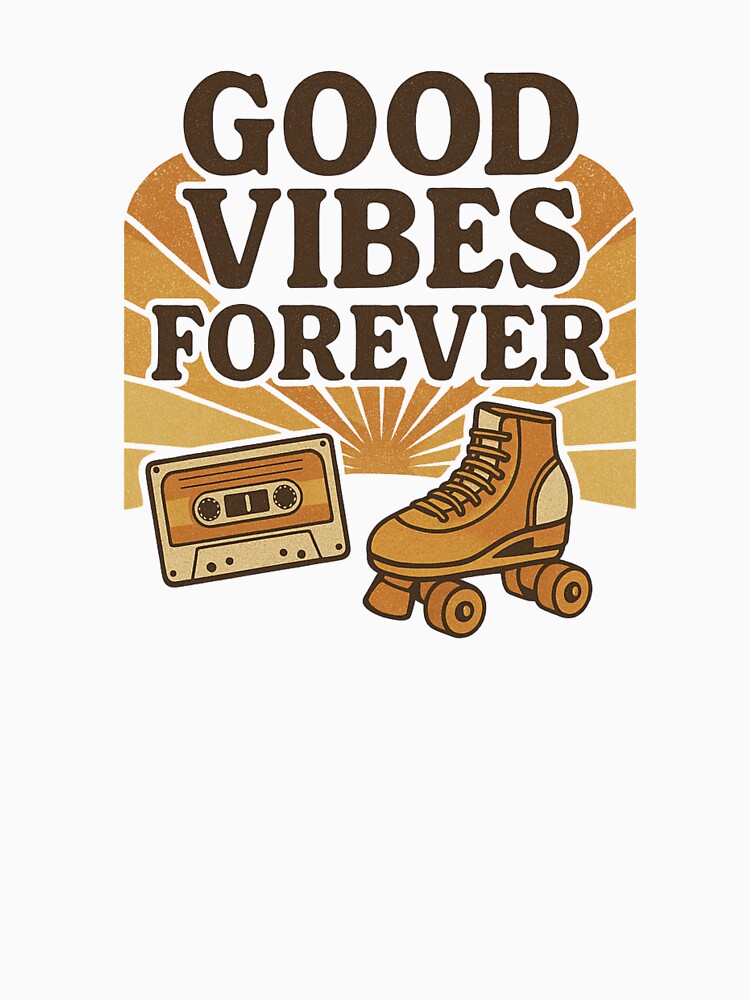 Good Vibes Forever – Retro Vintage 70s T-Shirt by GraphicEX