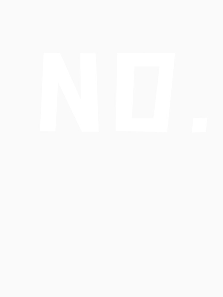 NO. by ShirtWardrobe