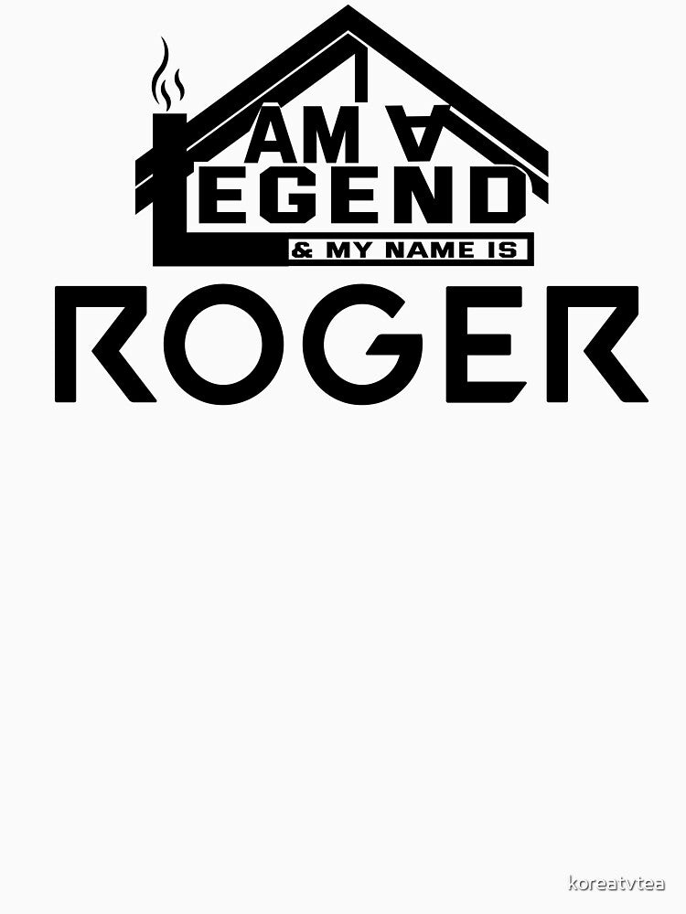 I Am a Legend: Custom Name Design for Roger by koreatvtea