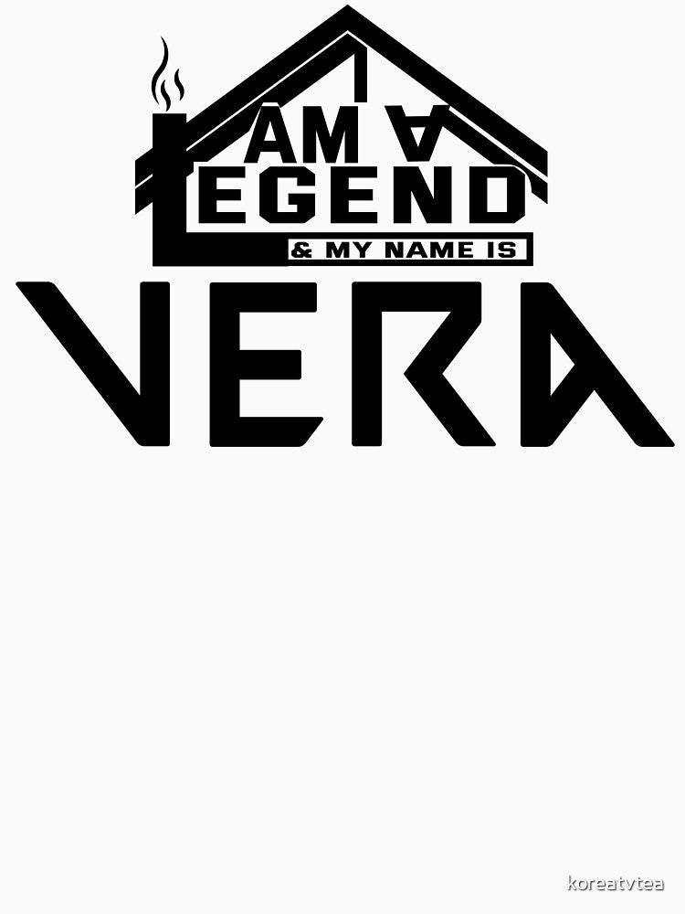 I Am a Legend: Custom Name Design for Vera by koreatvtea