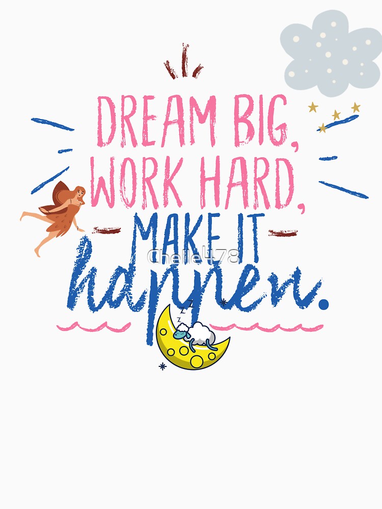 Dream Big by Chelle478