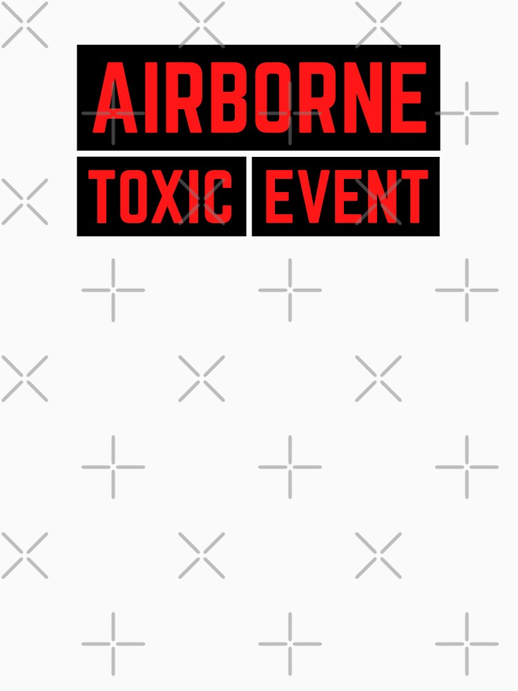 Airborne toxic event by Dope Trends ☑️