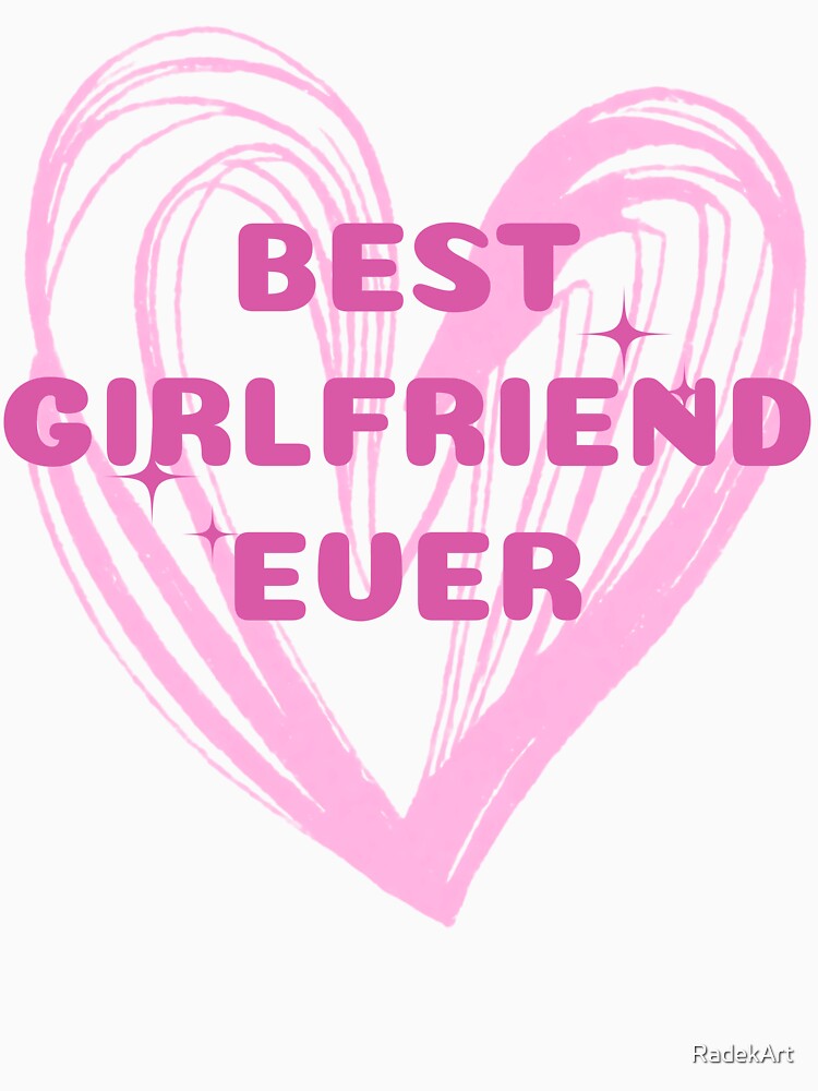 BEST GIRLFRIEND EVER by RadekArt