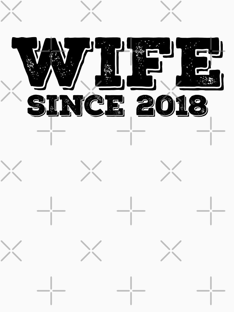 Newlywed Wife Since 2018 - Funny Gifts for Newlyweds by Teemaniac