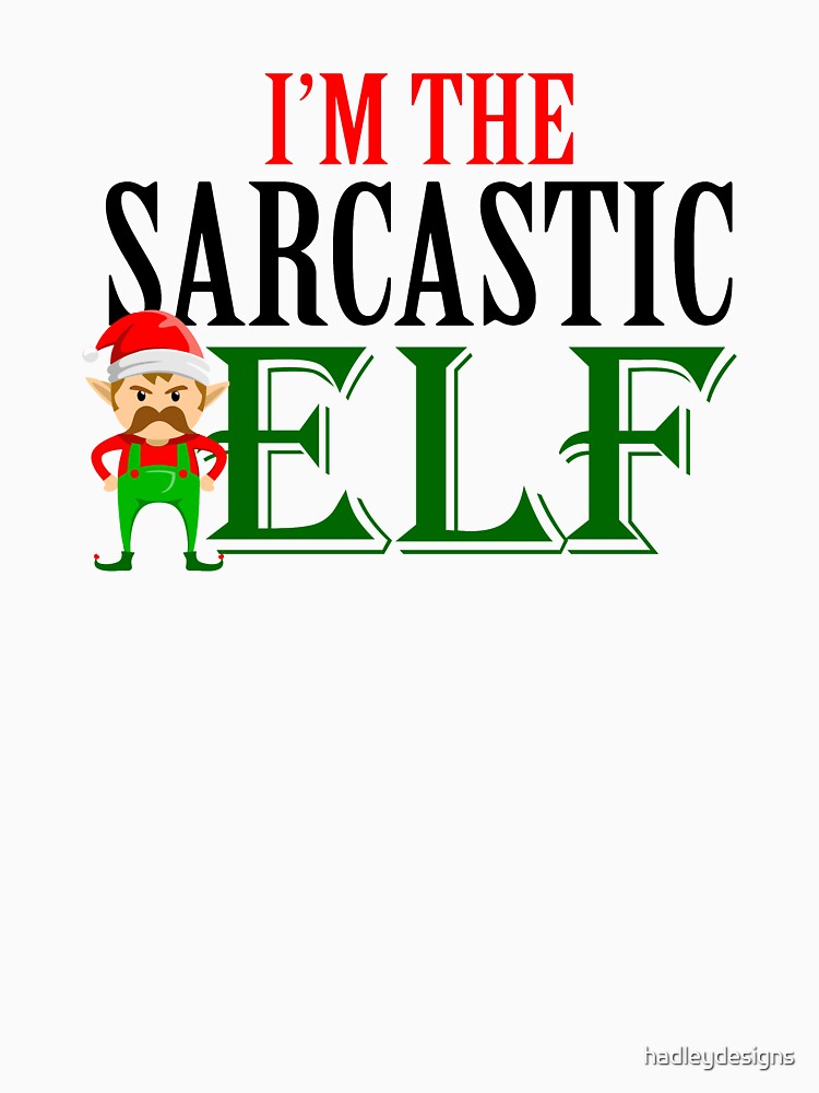Sarcastic Elf matching family group Christmas gift for kids by hadleydesigns
