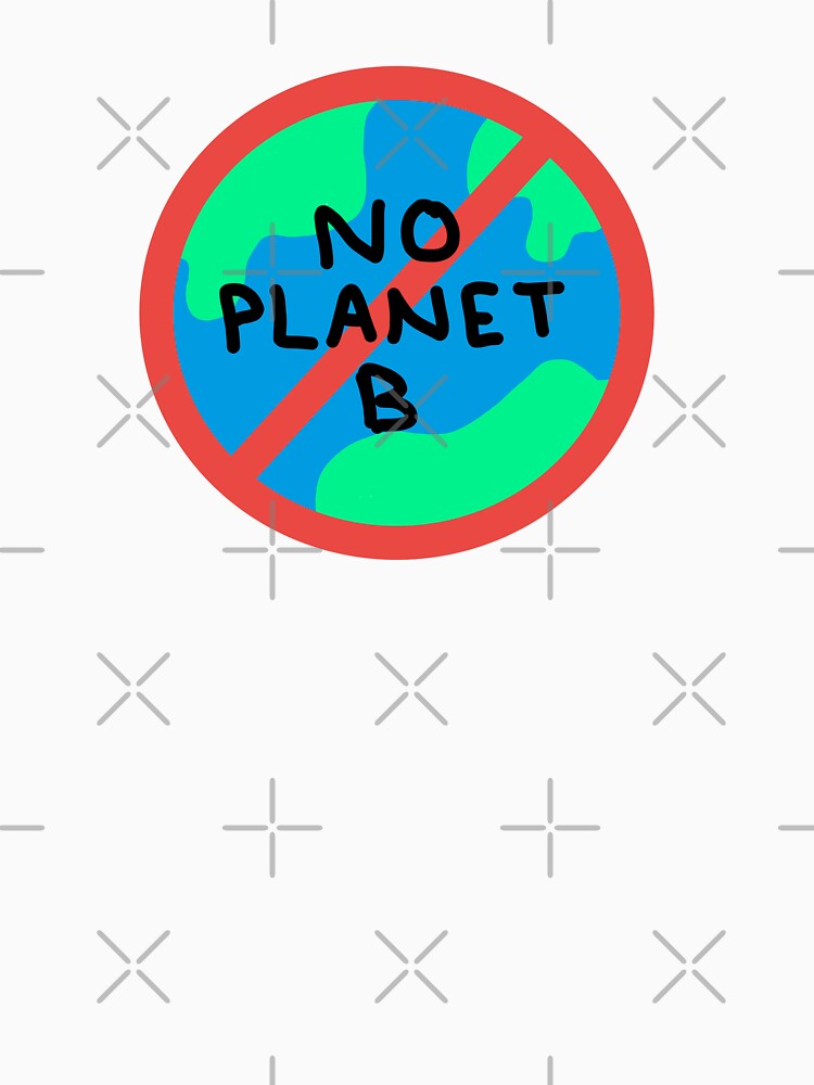 No planet b by K-kal