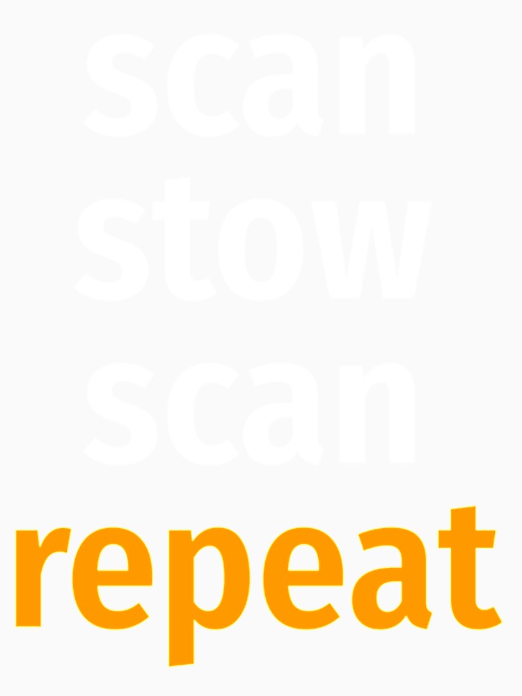 Scan stow scan repeat Classic by MavAndCoShop
