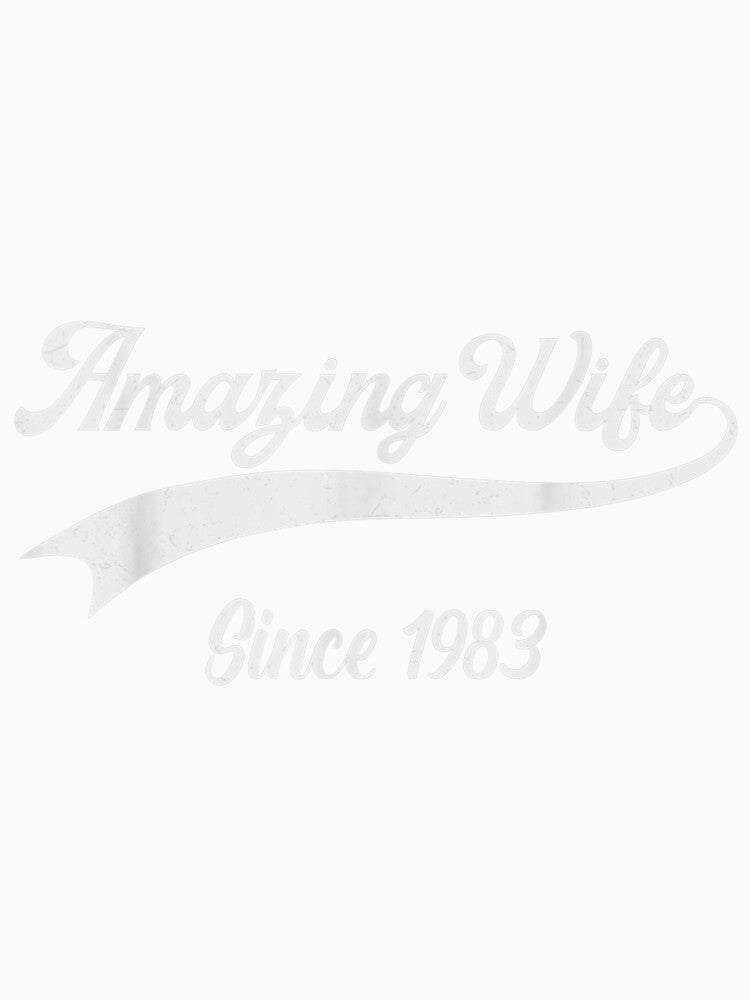39th Wedding Aniversary Gift For Her Amazing Wife Since 1983 by mchargue12
