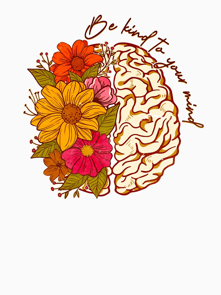 Be kind to your mind by Bukhisz