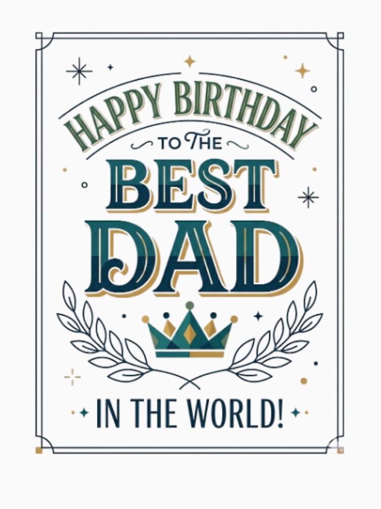 Best Dad In The World by happyshirt27