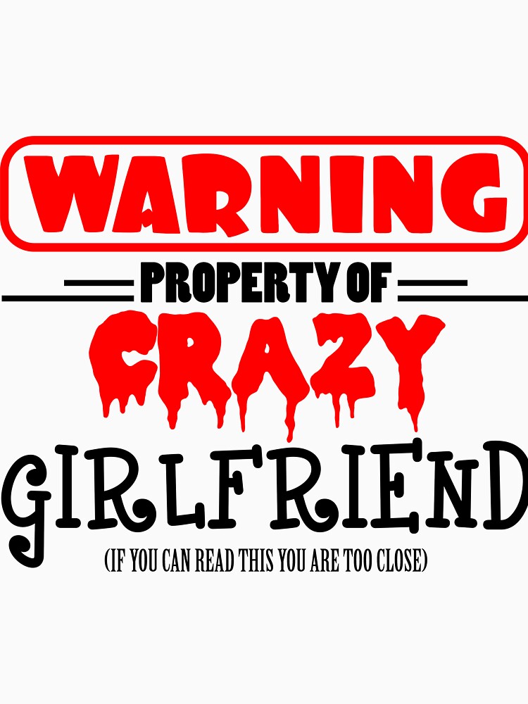 Crazy girlfriend by Ssc325