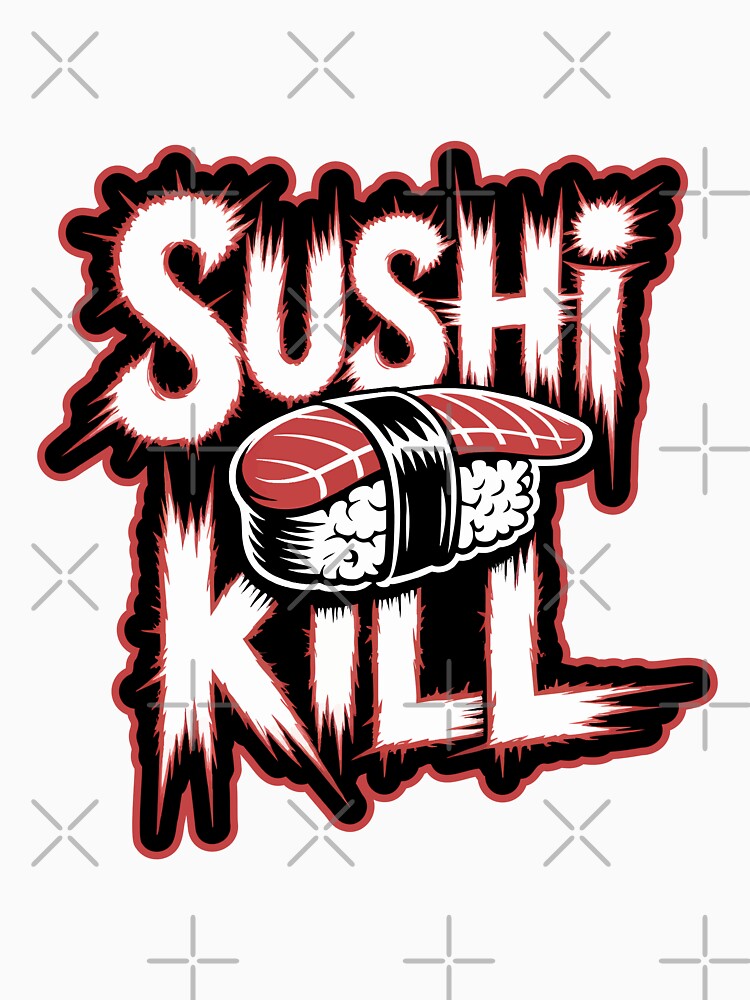 Sushi Kill Punk Style Design by Visual_Vibezzz