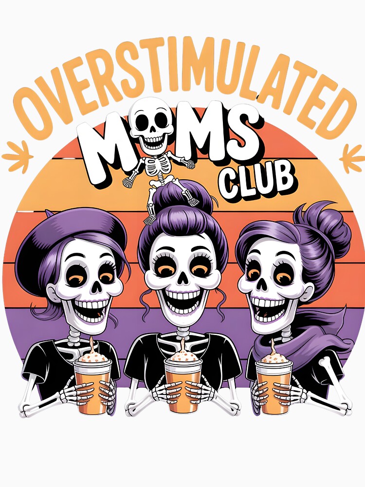 Overstimulated Moms Club Gift For Her Gift For Mom by elikatti