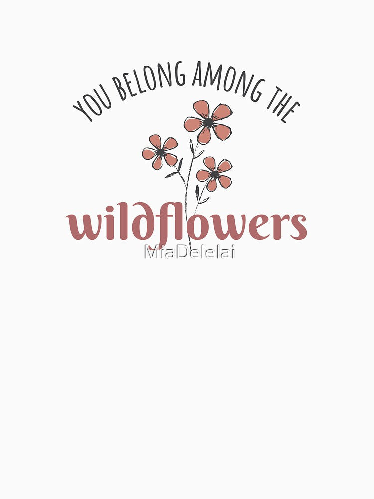 You Belong Among the Wildflowers | Cute Pink Flower Sketch by MiaDelelai