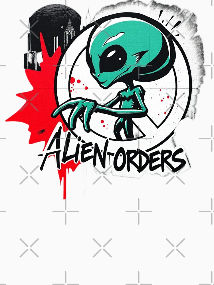 Graffiti Style Ignore Alien Orders Art by AuraMotivate