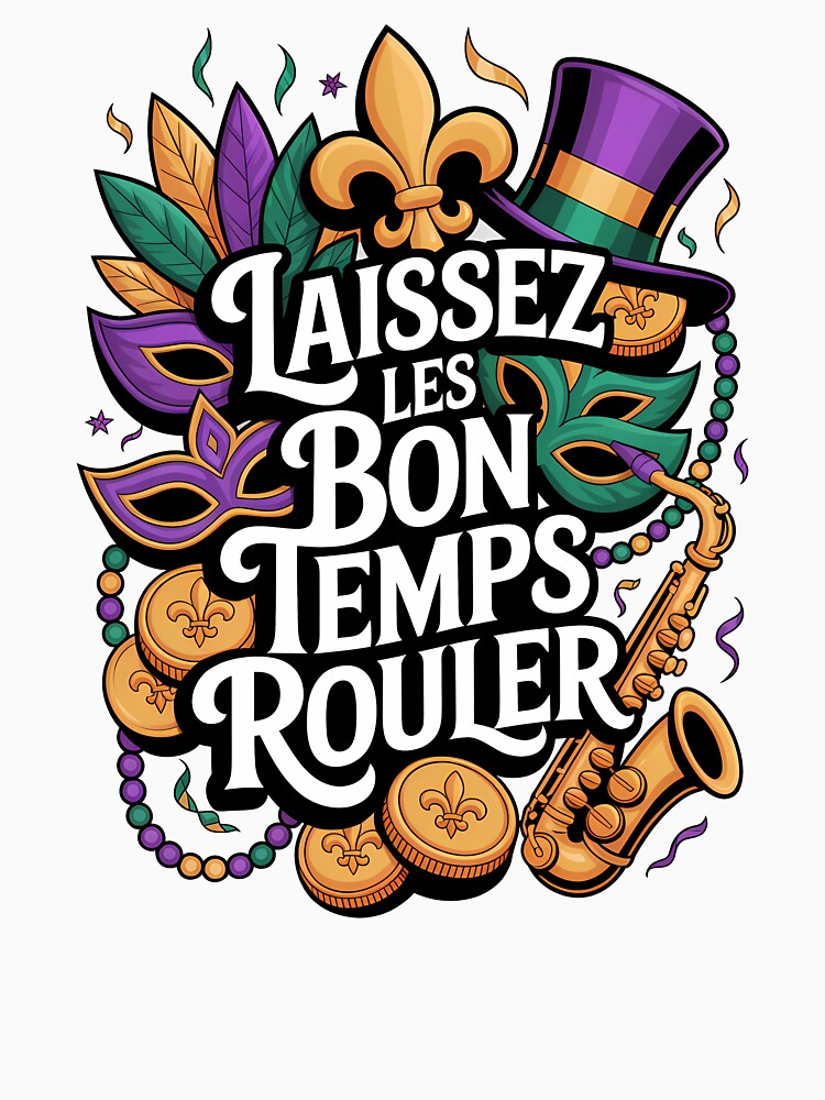 Mardi Gras Laissez Les Bon Temps Rouler Vintage by RoyesButler