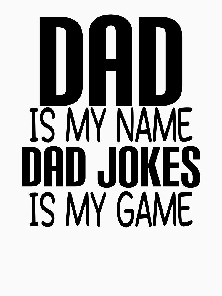 Dad jokes is my game by niedi18