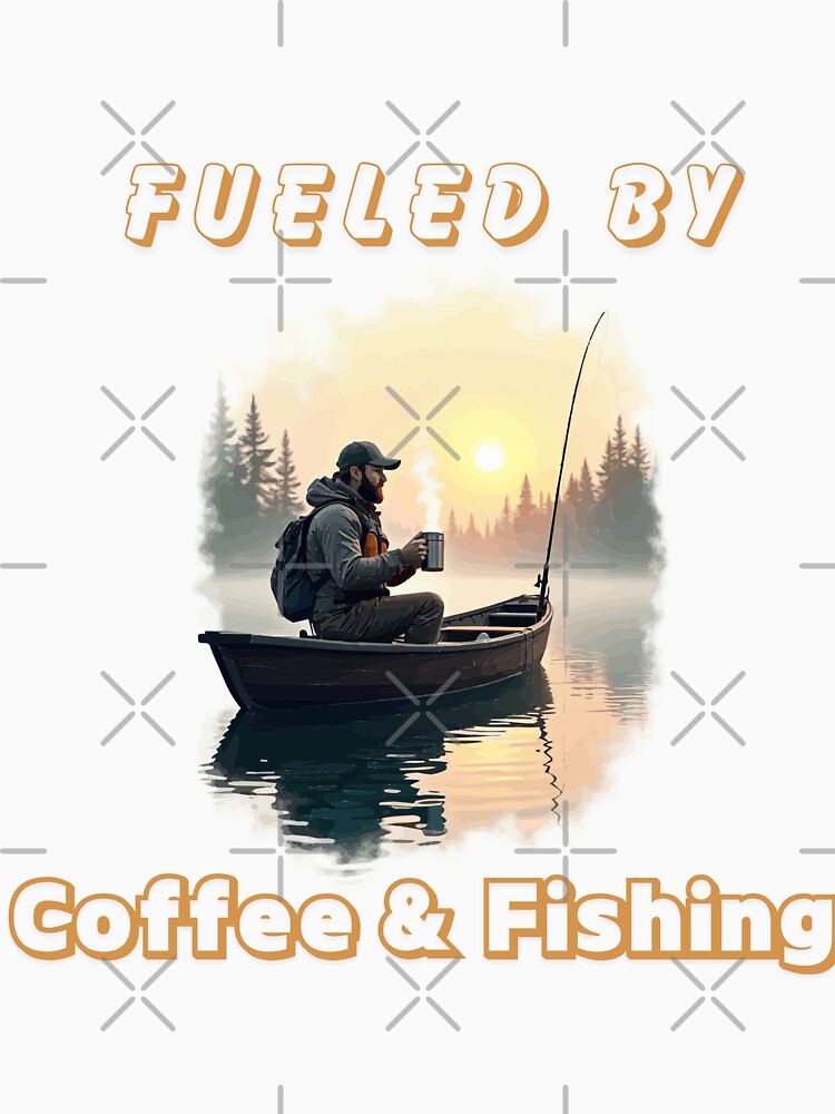 Fueled by Coffee and Fishing by PRINTABLE SHELF