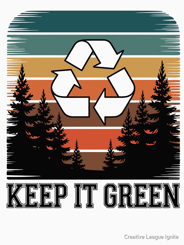 Keep It Green by Creative League Ignite