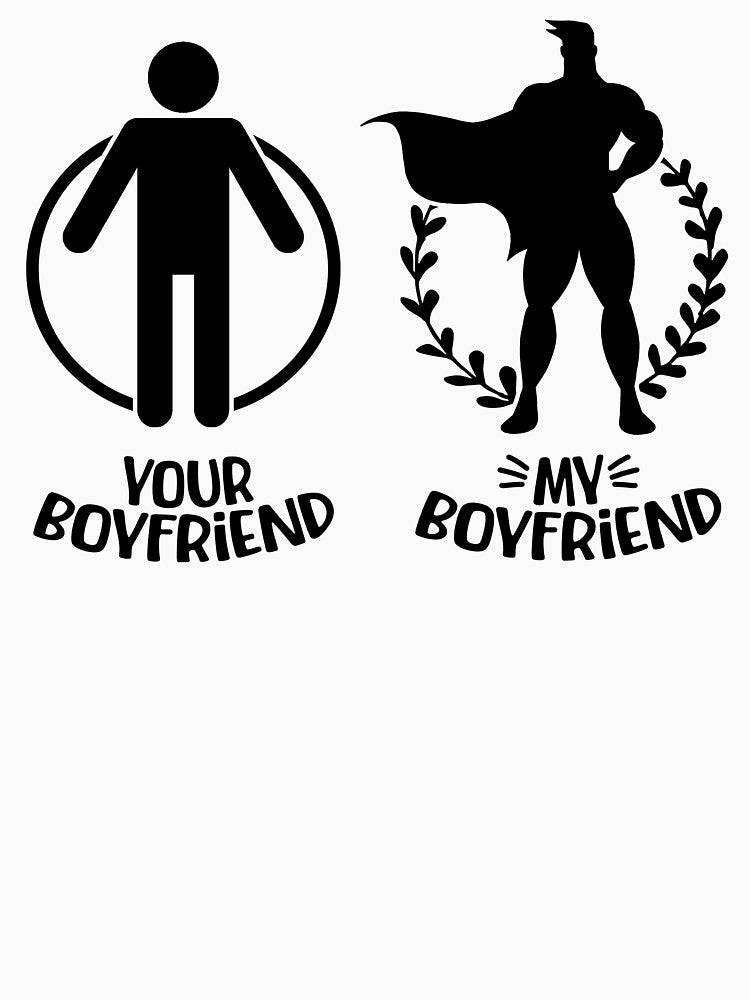Your Boyfriend, My Boyfriend, Funny Girlfriend Gift by FuntasticDez
