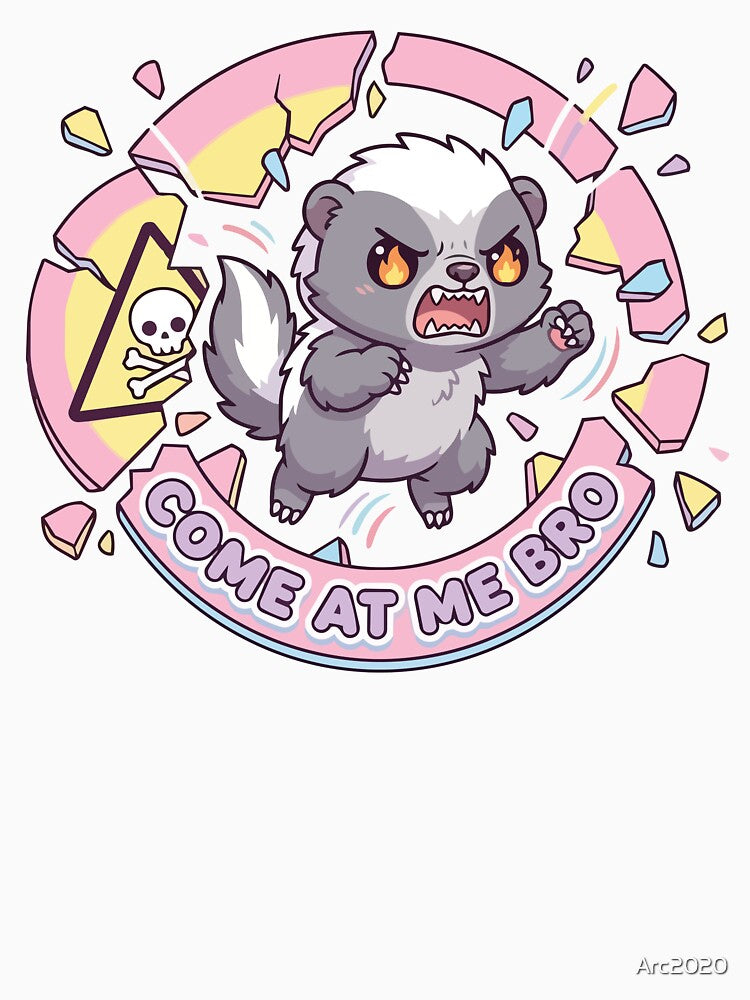 Come At Me Bro Kawaii Honey Badger Cute by Arc2020