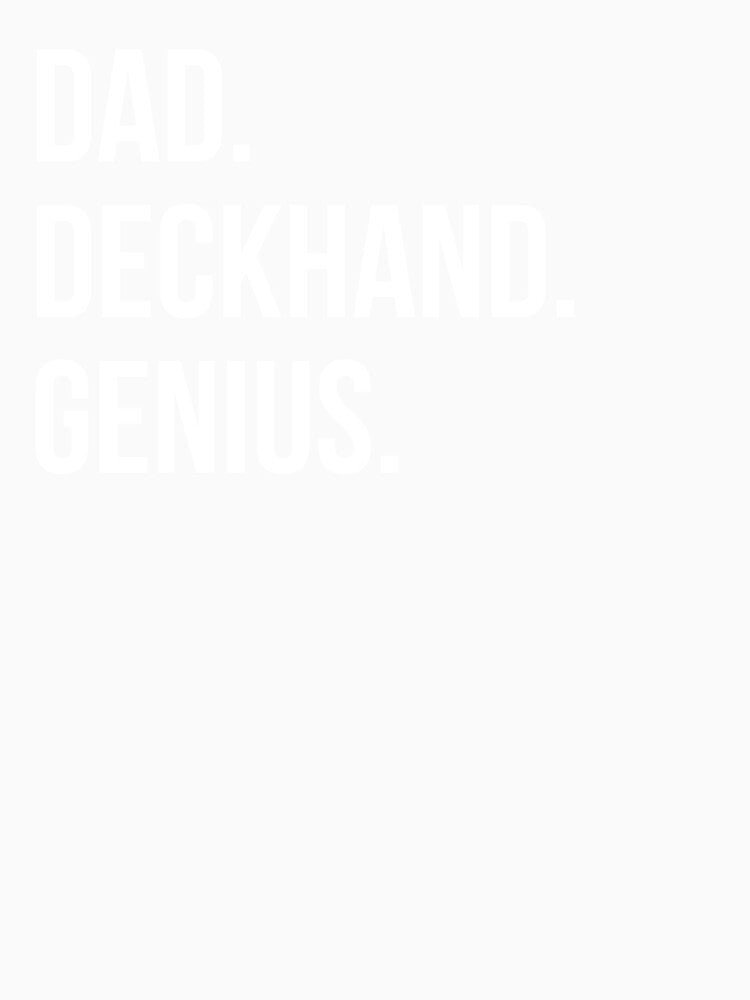 Dad Deckhand by UneDesigns