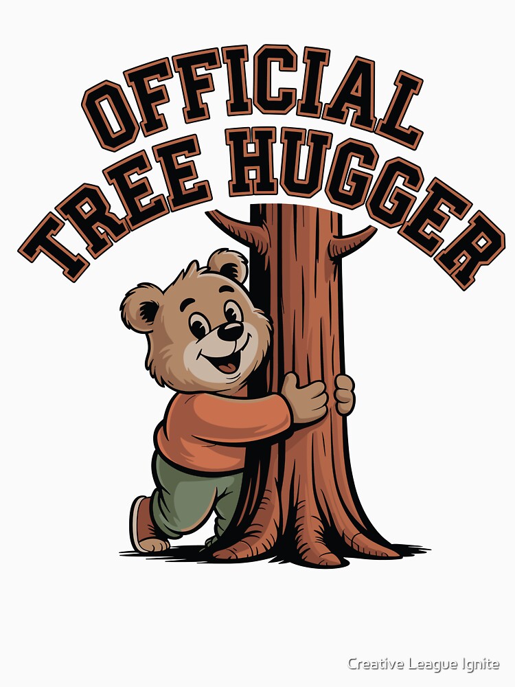 Official Tree Hugger by Creative League Ignite
