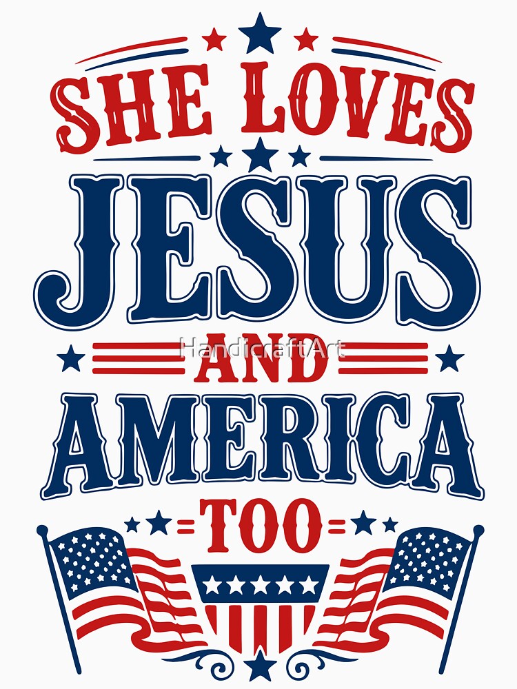 She loves Jesus and America too by HandicraftArt