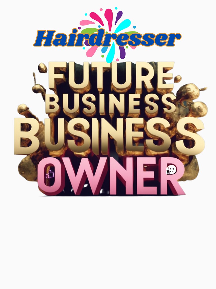 HAIRDRESSER FUTURE BUSINESS OWNER, MOM, DAD, GIFT, PYJAMAS by carlos crane