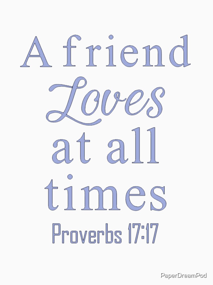 Friend loves at all times by PaperDreamPod