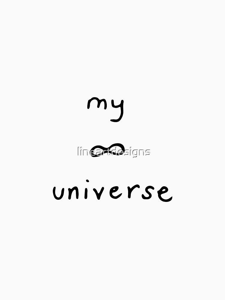 My Universe with Infinity Symbol Black Outline on Pink by lineartdesigns