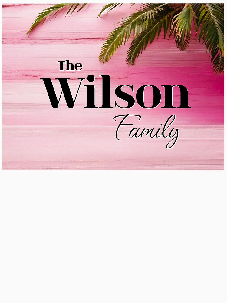 Unique Personalized Wilson Family | Pink Tropical Gift by PinkGoddessLove