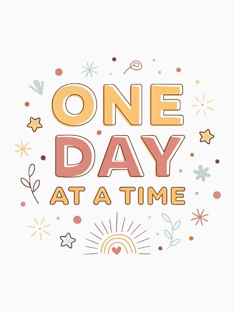 One Day at a Time — Positive Motivational Retro Typography Design by VivoStudio