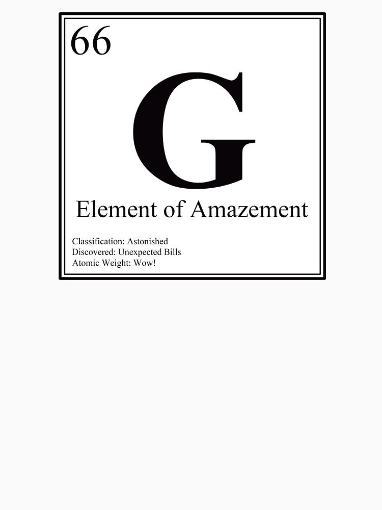 G - Element of Amazement - Funny Periodic Table Card by Estalon