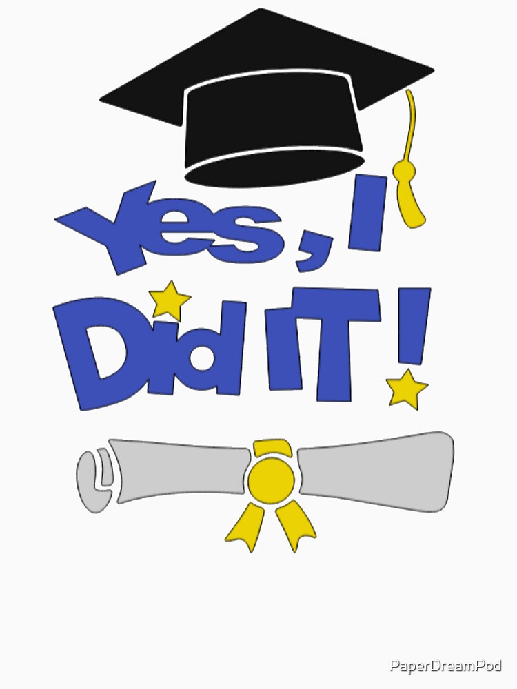 Yes, I did it. Graduated finally. by PaperDreamPod