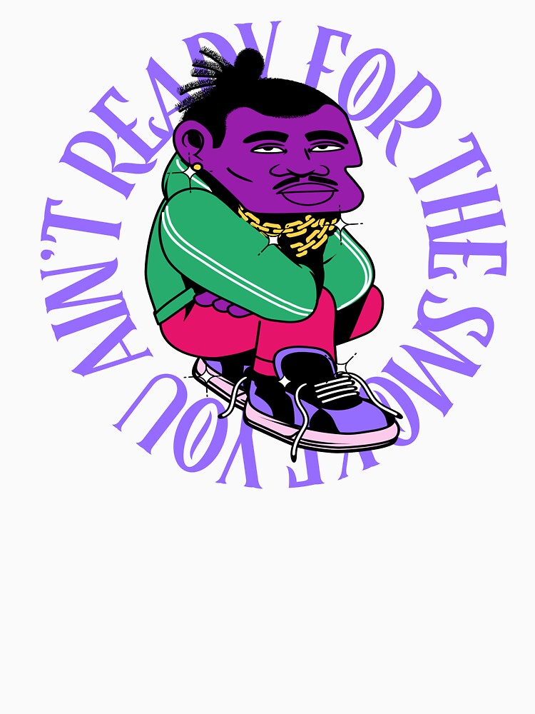 You Ain't Ready For The Smoke Street Wear Style by Yestertee